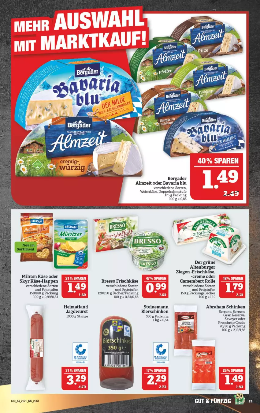 Aktueller Prospekt Marktkauf - Prospekt - von 05.04 bis 10.04.2021 - strona 17 - produkty: altenburger, bavaria blu, Becher, bergader, bier, bierschinken, bresso, burger, camembert, creme, doppelrahmstufe, frischkäse, jagdwurst, Käse, lebensmittel, milram, prosciutto, Ria, schinken, serrano, Skyr, Ti, weichkäse, wurst