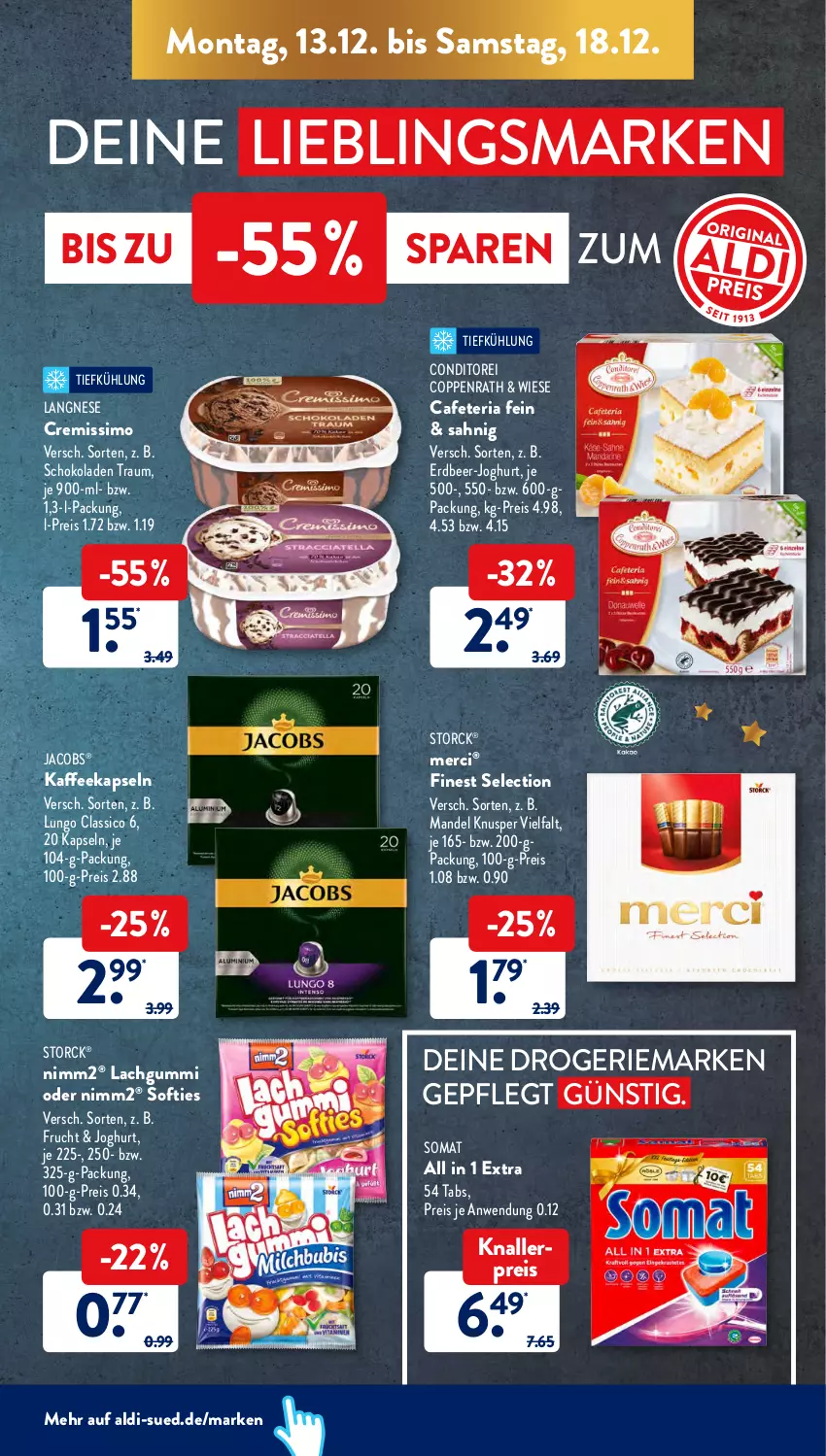 Aktueller Prospekt AldiSud - ALDI Aktuell - von 13.12 bis 18.12.2021 - strona 9 - produkty: aldi, classico, coppenrath, cremissimo, eis, frucht, jacobs, joghur, joghurt, kaffee, kaffeekapseln, knallerpreis, lachgummi, langnese, langnese cremissimo, lungo, mandel, merci, nimm2, reis, Ria, schoko, schokolade, schokoladen, sim, somat, storck, Ti