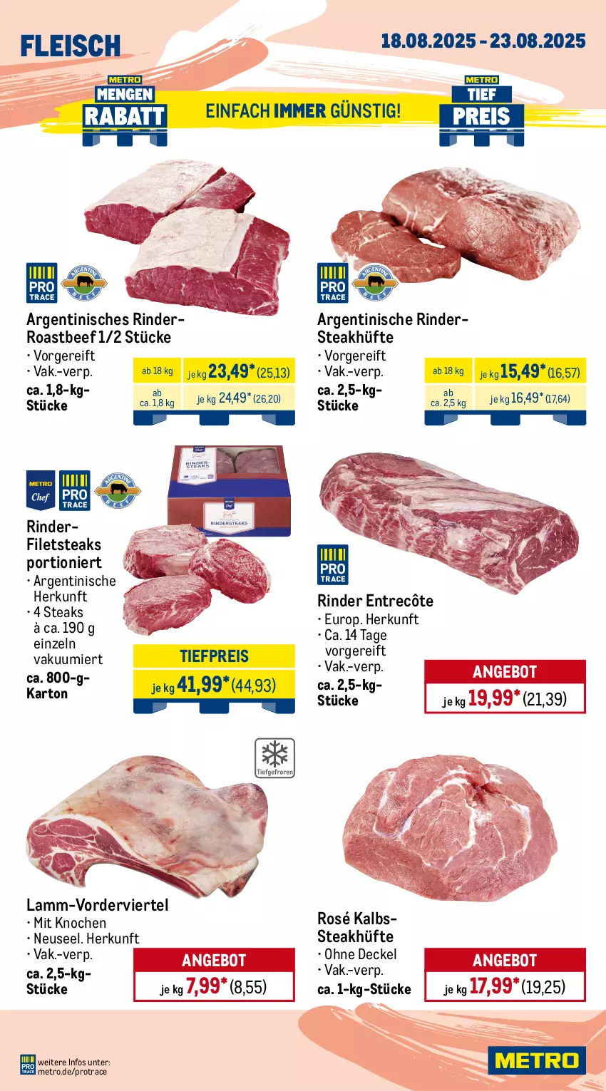 Aktueller Prospekt Metro - Wochen-Angebote - von 18.08 bis 23.08.2025 - strona 2 - produkty: angebot, beef, decke, Deckel, eis, entrecôte, filet, filets, fleisch, gewürz, henkel, lamm, mais, Metro, natur, reis, rind, rinder, rinderfilet, Rinderrippen, Rindersteak, Rippen, roastbeef, saft, Schal, Schale, schenkel, schwein, schweine, schweinenacken, schweinerücken, steak, steakhüfte, steaks, Ti, tiefpreis, wein, weine