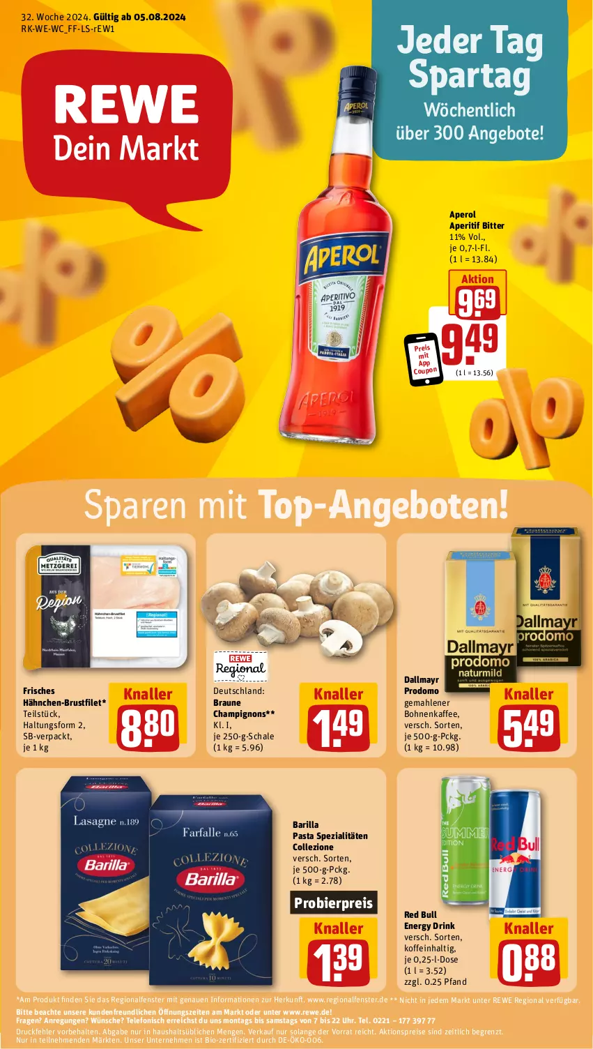 Aktueller Prospekt Rewe - Prospekte - von 05.08 bis 10.08.2024 - strona 1 - produkty: aktionspreis, angebot, angebote, aperitif, aperol, barilla, bier, bio, bohne, bohnen, bohnenkaffee, braun, brustfilet, champignon, champignons, coupon, dallmayr, dallmayr prodomo, drink, eis, energy drink, fenster, filet, gemahlener bohnenkaffee, hähnchen-brustfilet, kaffee, pasta, prodomo, red bull, reis, Schal, Schale, Spezi, telefon, Ti, top-angebot, uhr