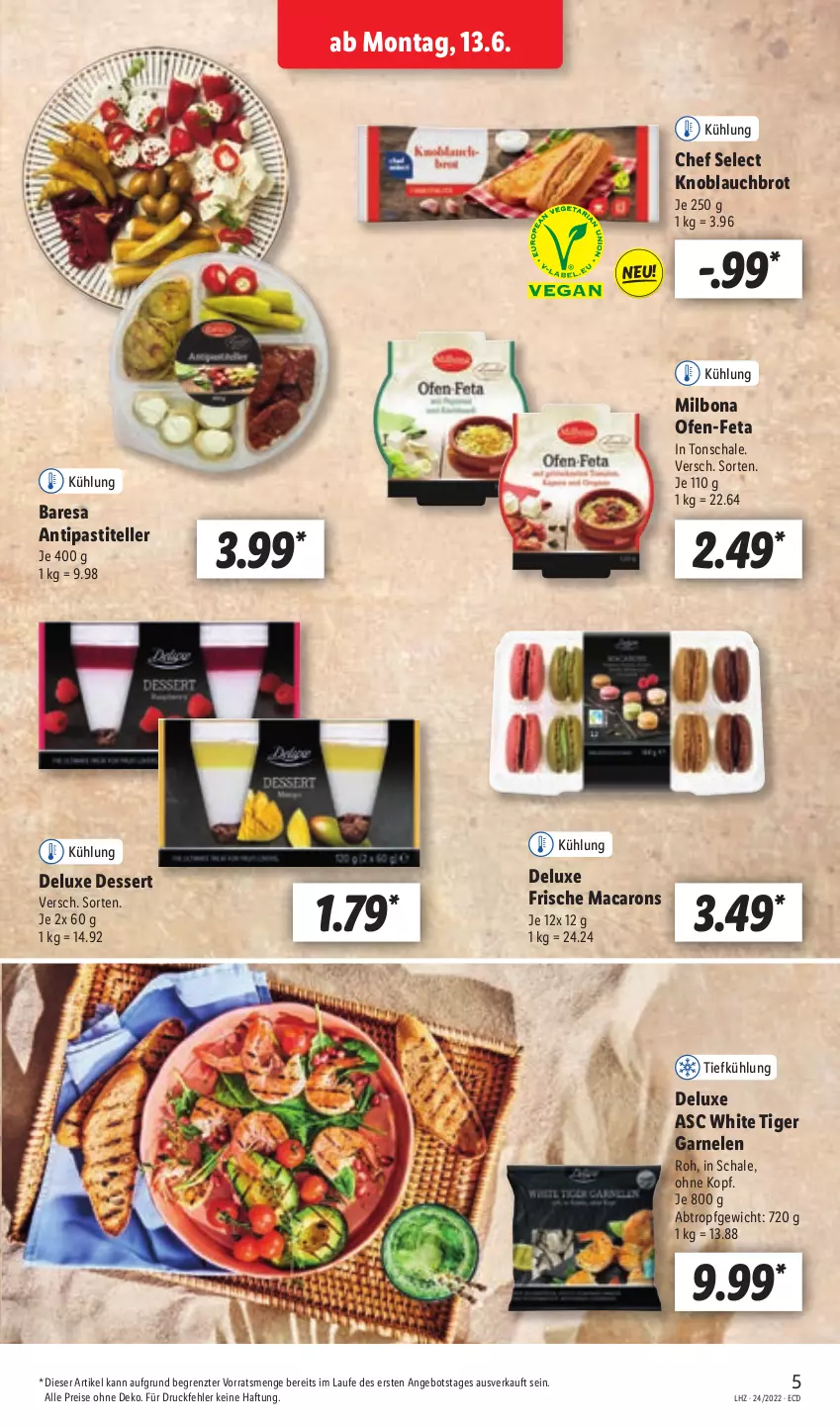 Aktueller Prospekt Lidl - Aktionsprospekt - von 13.06 bis 18.06.2022 - strona 5 - produkty: angebot, antipasti, asti, Bona, brot, dessert, eis, elle, feta, garnelen, knoblauch, mac, Macarons, Milbona, Ofen, reis, resa, Schal, Schale, teller, Ti, ZTE