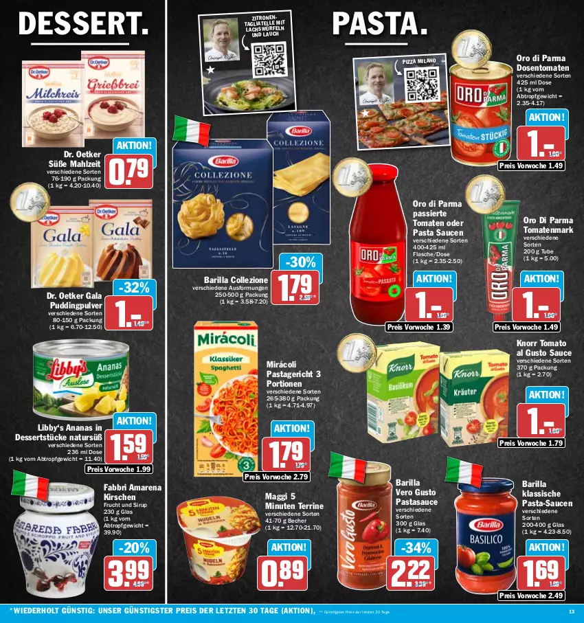 Aktueller Prospekt Hit - Prospekte - von 27.12 bis 31.12.2022 - strona 13 - produkty: ananas, barilla, Becher, dessert, desserts, Dr. Oetker, eis, elle, flasche, kirsch, kirsche, kirschen, knorr, lachs, maggi, Mirácoli, natur, oro di parma, pasta, Pasta Sauce, pasta-sauce, Pastagericht, pizza, pudding, reis, sauce, saucen, sirup, tagliatelle, terrine, Ti, tomate, tomaten, tomatenmark, tomato al gusto, würfel, zitrone, zitronen, ZTE