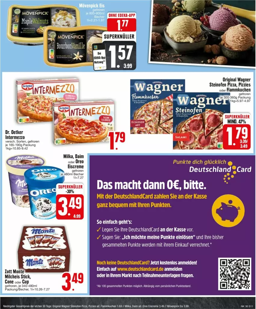 Aktueller Prospekt Edeka - Prospekte - von 22.07 bis 27.07.2024 - strona 11 - produkty: Becher, creme, daim, deka, deutschland card, deutschlandcard, Dr. Oetker, eis, eiscreme, erde, flammkuchen, gin, intermezzo, kuchen, lamm, mac, milch, milka, monte, mövenpick, mövenpick eis, Ofen, oreo, original wagner, pizza, reis, steinofen, steinofen pizza, Ti, wagner, zott, Zott Monte, ZTE