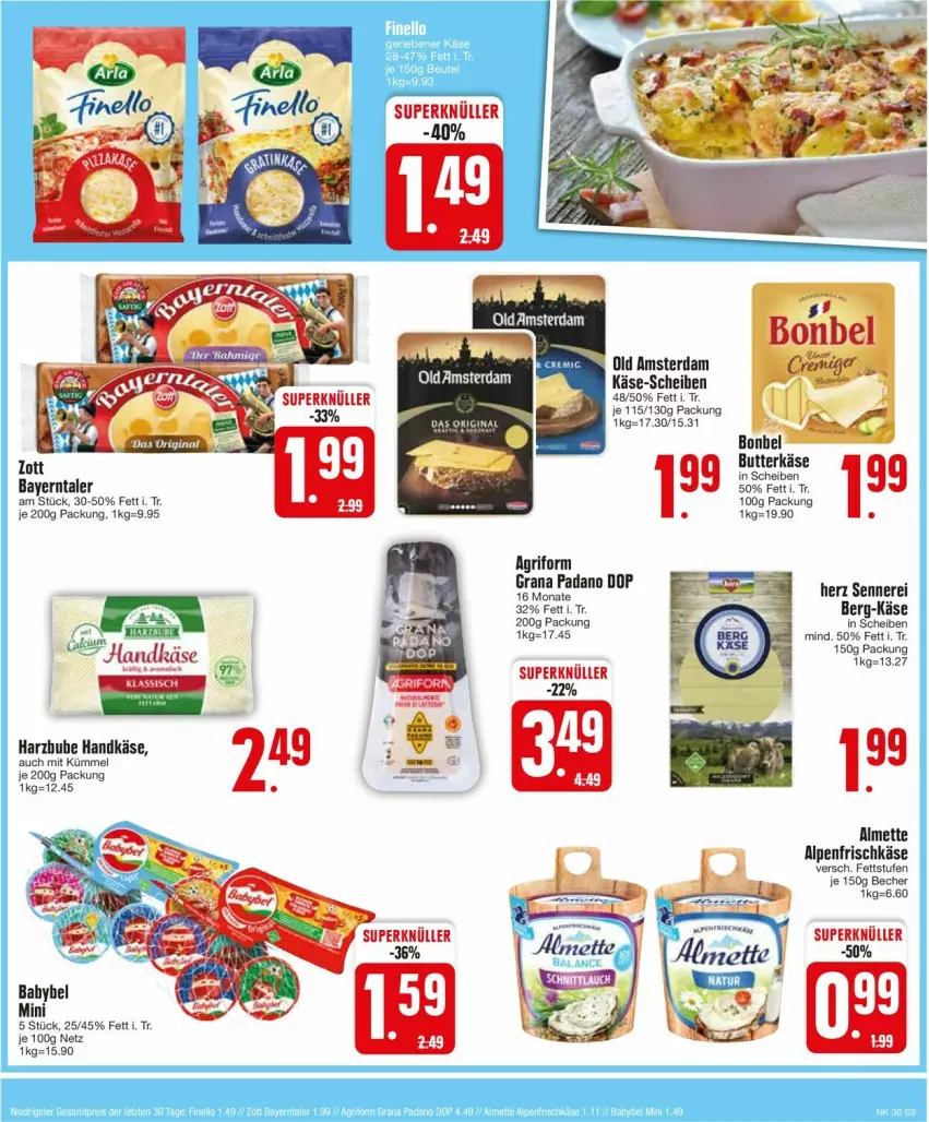 Aktueller Prospekt Edeka - Prospekte - von 22.07 bis 27.07.2024 - strona 9 - produkty: almette, alpenfrischkäse, Becher, bonbel, butter, butterkäse, frischkäse, grana, grana padano, Käse, Mett, ndk, padano, Rana