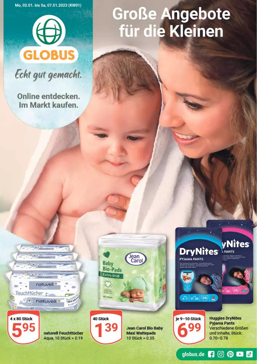 Aktueller Prospekt Globus - Prospekte - von 02.01 bis 07.01.2023 - strona 1 - produkty: angebot, angebote, aqua, bio, decke, DryNites, feuchttücher, Huggies, Jean Carol, mac, Pants, Pyjama, tücher, wattepads