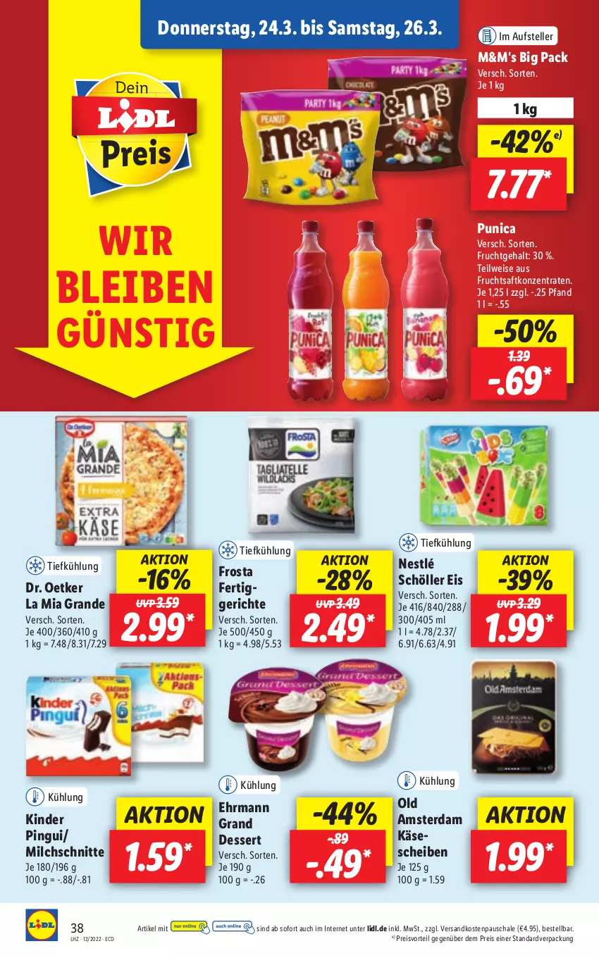 Aktueller Prospekt Lidl - Aktionsprospekt - von 21.03 bis 26.03.2022 - strona 38 - produkty: dessert, Dr. Oetker, ehrmann, Ehrmann Grand Dessert, eis, elle, frosta, frucht, fruchtsaft, Käse, Kinder, kinder pingui, milch, Milchschnitte, ndk, nestlé, nestlé schöller, Old Amsterdam, pingui, preisvorteil, punica, reis, saft, Schal, Schale, Schöller, teller, Ti