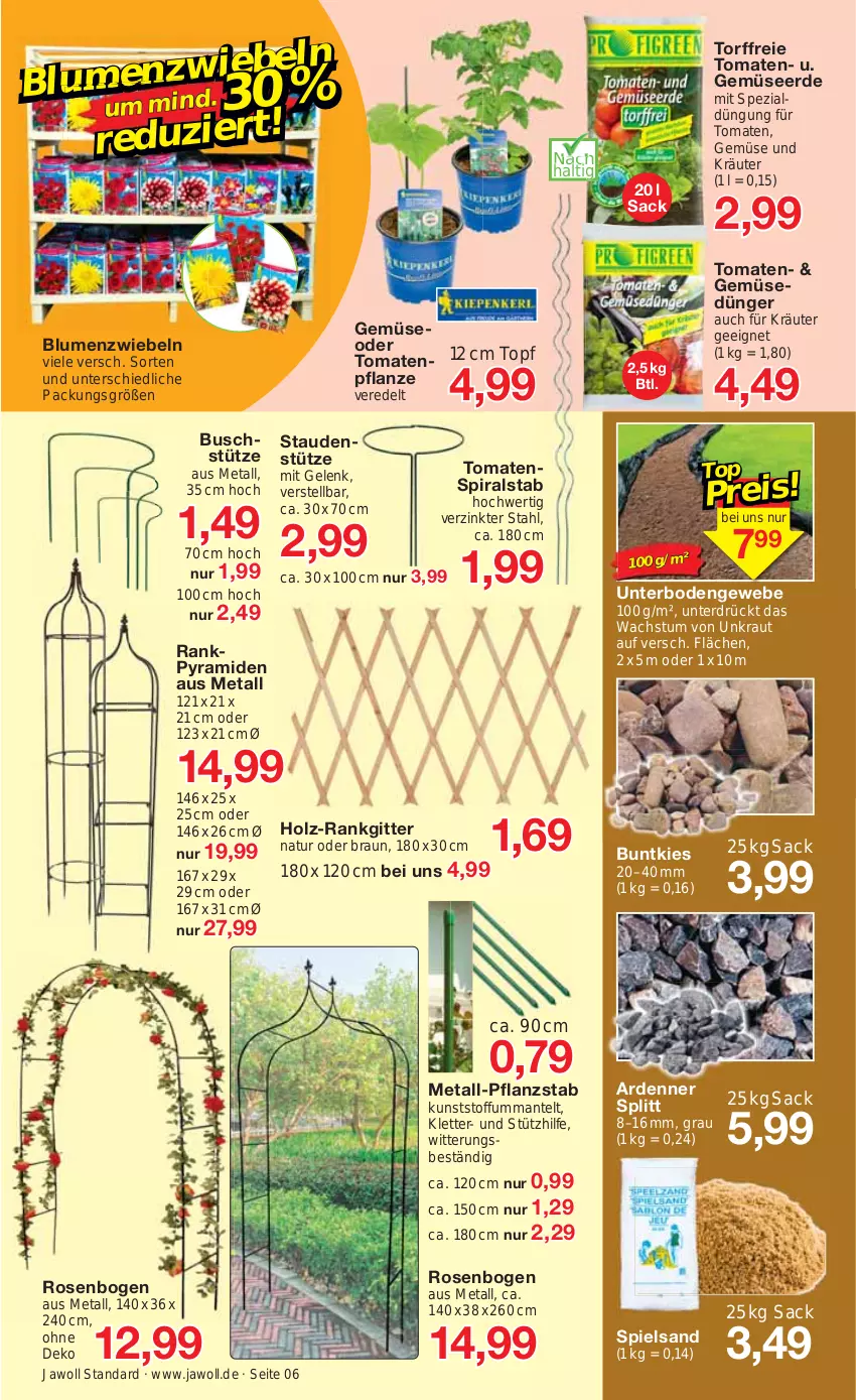 Aktueller Prospekt Jawoll - Prospekte - von 30.05 bis 03.06.2023 - strona 6 - produkty: blume, blumen, braun, dünger, erde, Gemüsedünger, Gemüseerde, Holz, Kraut, kräuter, Mantel, natur, pflanze, rosen, sac, Spezi, spielsand, stauden, Ti, tomate, tomaten, topf, zwiebel, zwiebeln