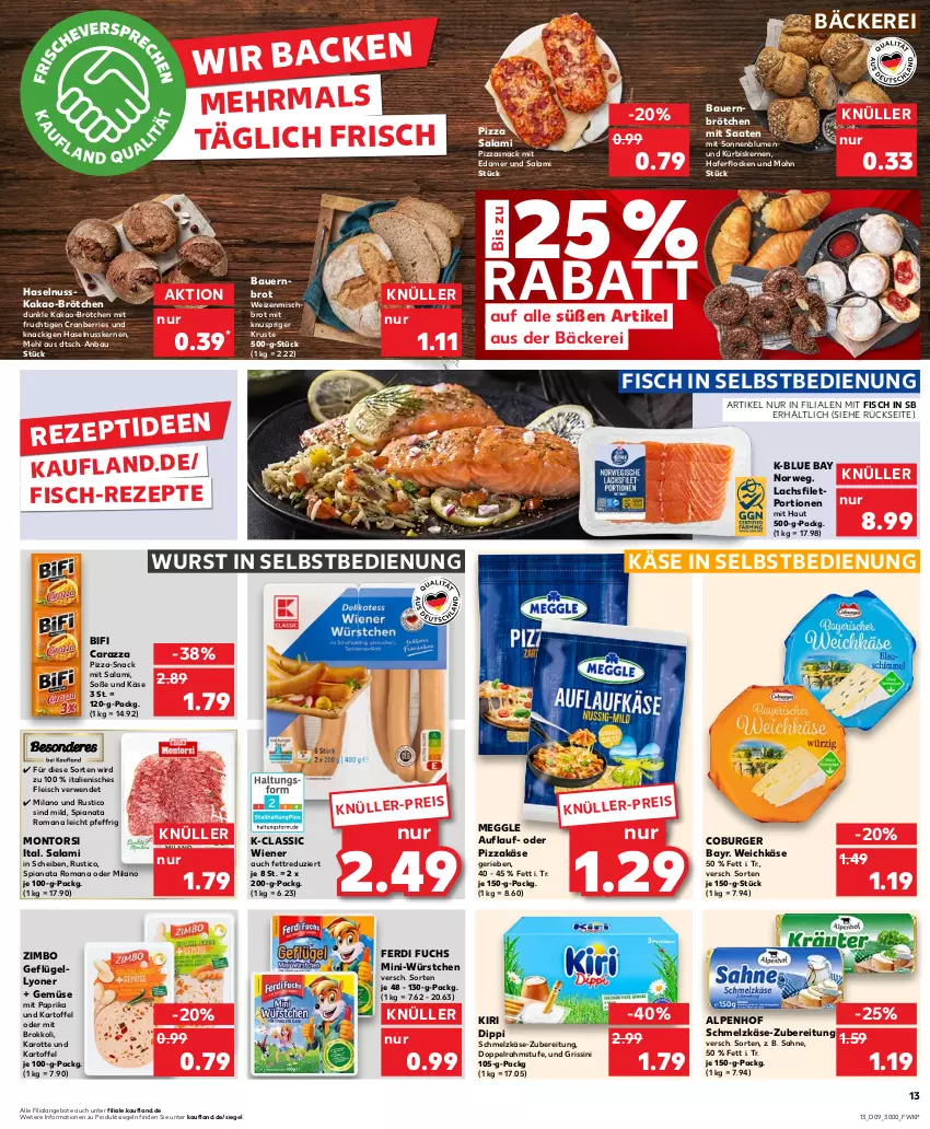 Aktueller Prospekt Kaufland - Prospekt - von 29.02 bis 06.03.2024 - strona 13 - produkty: angebot, angebote, auer, Bau, Bauer, bifi, blume, blumen, brokkoli, brot, brötchen, burger, cranberries, dip, doppelrahmstufe, edamer, eis, ferdi fuchs, filet, fisch, fleisch, frucht, Geflügel, grissini, hafer, haferflocken, haselnuss, kakao, kartoffel, Käse, kiri, Kürbis, kürbiskerne, lachs, lachsfilet, lyoner, meggle, mehl, Mini-Würstchen, mit frucht, mit paprika, montorsi, nuss, paprika, pizza, rezept, rezepte, rwe, sahne, salami, Schmelzkäse, snack, sonnenblume, sonnenblumen, Soße, Ti, weichkäse, weizenmischbrot, wiener, wurst, wurst in selbstbedienung, würstchen, Yo, zimbo