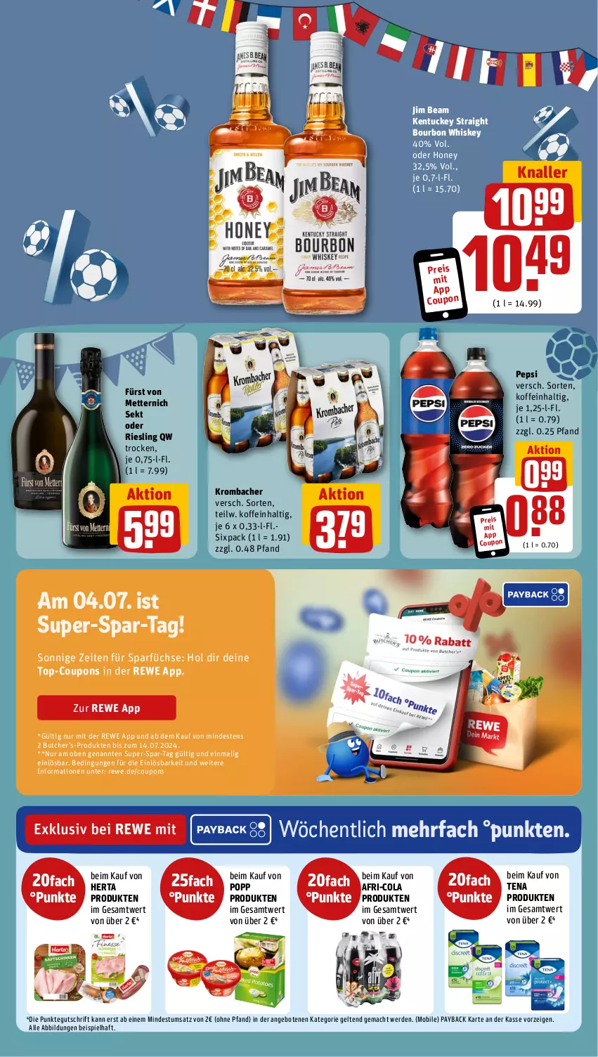 Aktueller Prospekt Rewe - Prospekte - von 01.07 bis 06.07.2024 - strona 11 - produkty: angebot, angebote, bourbon, bourbon whiskey, cola, coupon, coupons, eis, erde, fürst von metternich, herta, jim beam, krombache, krombacher, mac, Mett, metternich, payback, pepsi, Popp, reis, riesling, sekt, Ti, tuc, whiskey