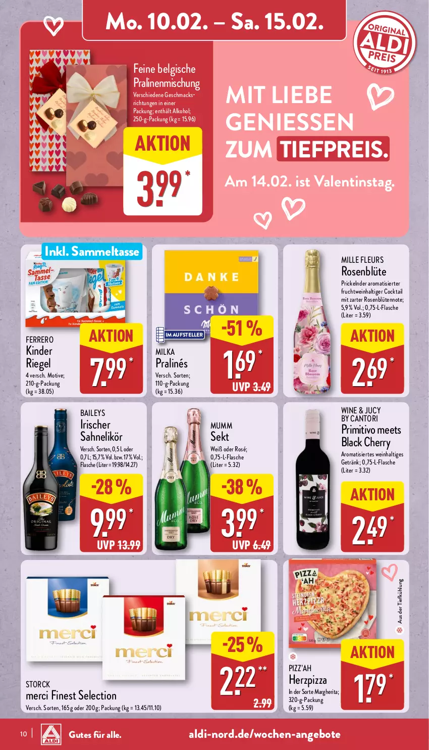 Aktueller Prospekt Aldi Nord - Von Montag - von 10.02 bis 15.02.2025 - strona 10 - produkty: aldi, alkohol, angebot, angebote, aus der tiefkühlung, baileys, Belgische Pralinen, Blüte, cocktail, eis, elle, ferrero, flasche, frucht, getränk, Kinder, kinder riegel, lack, LG, likör, mac, margherita, merci, milka, mumm, pizza, pralinen, primitivo, reis, riegel, rosen, sahne, sekt, storck, tasse, teller, Ti, tiefpreis, wein