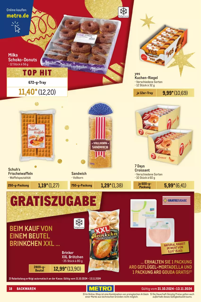 Aktueller Prospekt Metro - Händler Journal - von 31.10 bis 13.11.2024 - strona 18 - produkty: auer, auto, backwaren, beutel, brötchen, Croissant, dell, Donut, donuts, eis, Geflügel, gouda, korn, kuchen, LG, Metro, milka, mortadella, natur, natura, reis, riegel, sandwich, schoko, Spezi, Ti, tisch, waffeln