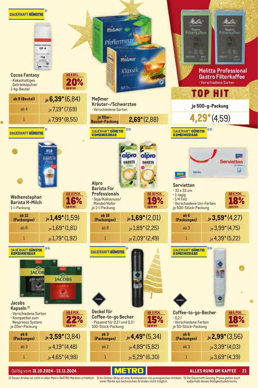 Aktueller Prospekt Metro - Händler Journal - von 31.10 bis 13.11.2024 - strona 21 - produkty: alpro, auer, Becher, beutel, decke, Deckel, eis, espresso, fanta, filterkaffee, getränk, getränke, getränkepulver, hafer, jacobs, kaffee, kakao, kokos, kokosnuss, kräuter, mandel, melitta, Meßmer, Metro, metro gastro, milch, nespresso, nuss, reis, Serviette, servietten, soja, tee, Ti, weihenstephan, ZTE