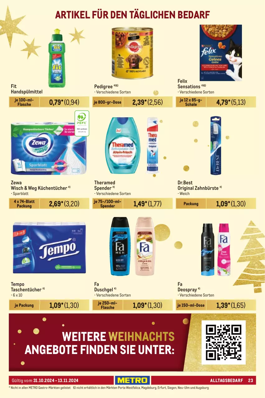 Aktueller Prospekt Metro - Händler Journal - von 31.10 bis 13.11.2024 - strona 23 - produkty: angebot, angebote, bürste, deo, deospray, duschgel, fa duschgel, felix, flasche, gin, küche, Küchen, küchentücher, Metro, metro gastro, pedigree, Schal, Schale, sensations, spülmittel, Tasche, taschen, taschentücher, Tempo, theramed, Ti, tücher, zahnbürste, zewa