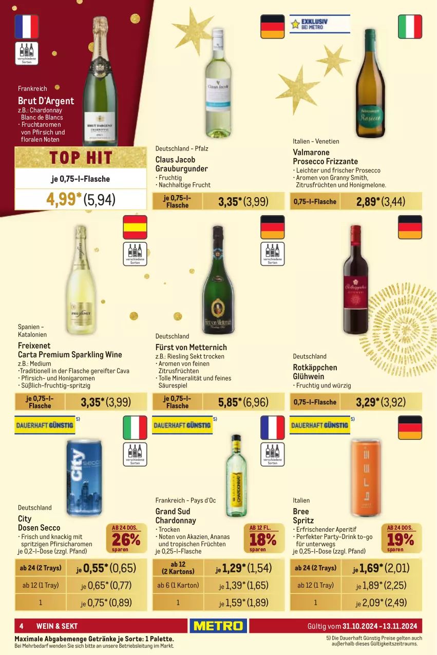 Aktueller Prospekt Metro - Händler Journal - von 31.10 bis 13.11.2024 - strona 4 - produkty: ananas, aperitif, auer, bree, brut, burgunder, Cava, chardonnay, de blancs, drink, ecco, eis, flasche, freixenet, frizzante, frucht, früchte, früchten, fürst von metternich, getränk, getränke, Glühwein, grand sud, grauburgunder, honig, honigmelone, melone, Mett, metternich, Palette, pfirsich, prosecco, reis, riesling, rotkäppchen, rwe, sekt, Ti, wein