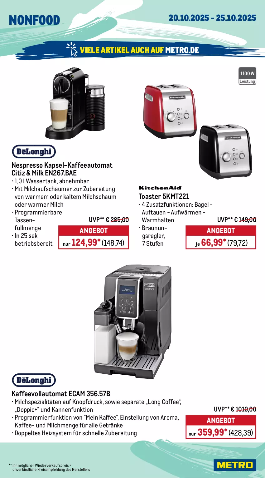 Aktueller Prospekt Metro - Wochen-Angebote - von 20.10 bis 25.10.2025 - strona 21 - produkty: angebot, auto, Bagel, Brei, edelstahl, eis, elle, espresso, fritteuse, getränk, getränke, gin, kaffee, kaffeeautomat, kaffeevollautomat, küche, kuchen, Küchen, küchenmaschine, lebensmittel, Metro, milch, milchaufschäumer, nespresso, pfanne, pizza, reis, Rollenbox, rwe, sauce, saucen, schüssel, senf, Spezi, suppe, suppen, tasse, teller, Ti, toast, toaster, Vakuumierer, wasser, wassertank