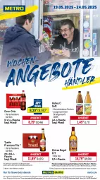 Gazetka promocyjna Metro - Wochen-Angebote Händler - Gazetka - ważna od 24.05 do 24.05.2025 - strona 1 - produkty: abholpreise, angebot, angebote, coca-cola, cola, coupon, eis, flasche, getränk, getränke, Hohes C, ilag, Metro, orange, orangen, orangensaft, Palette, pils, premium pils, Rauch, regal, reis, rwe, saft, Ti, tiefpreis, tyskie