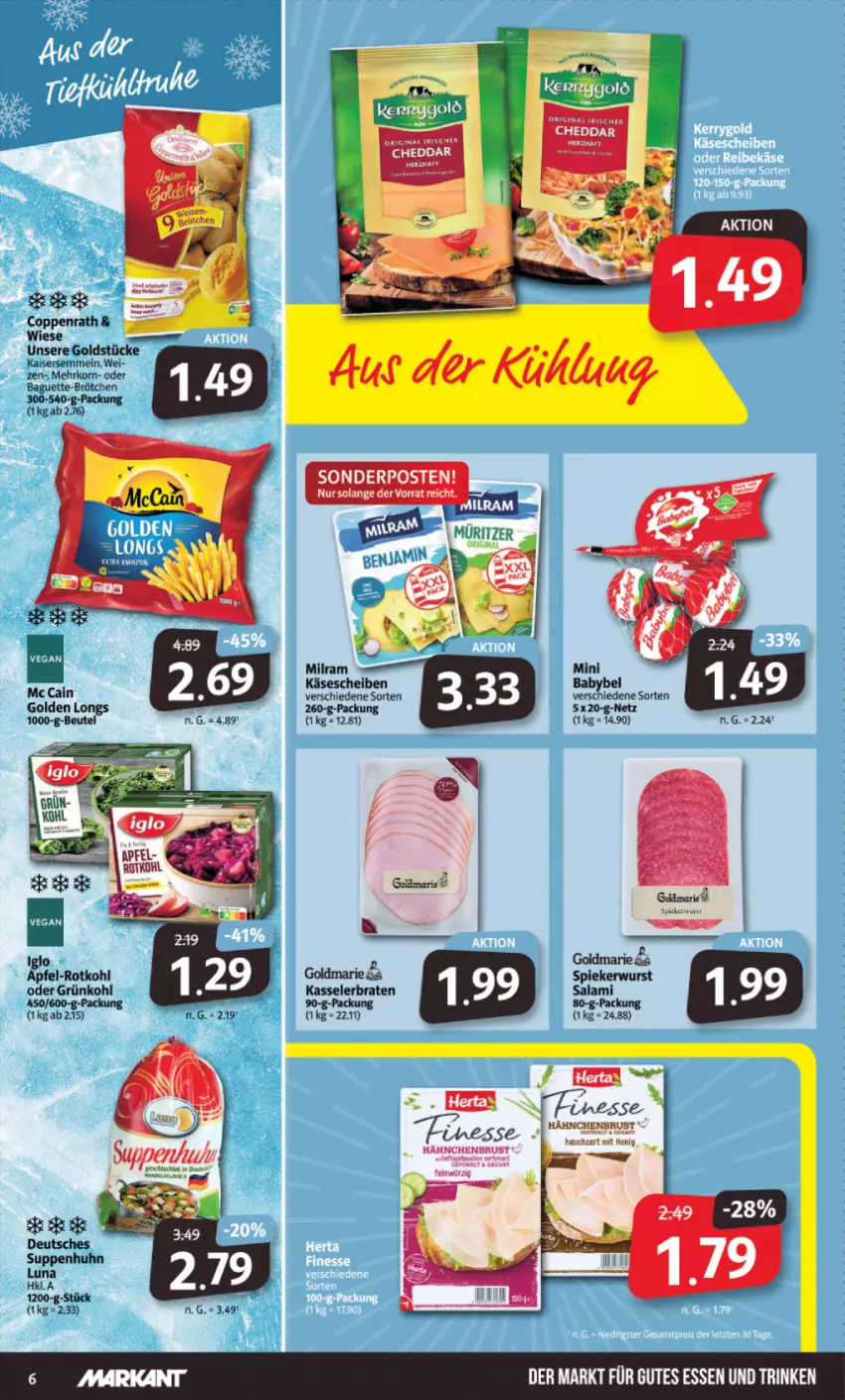 Aktueller Prospekt Markant - Prospekte - von 09.10 bis 14.10.2023 - strona 6 - produkty: apfel, babybel, baguette, beutel, braten, brötchen, cheddar, coppenrath, Golden Longs, goldmarie, Goldstücke, gutes essen, hähnchenbrust, honig, iglo, Kaiser, Kaisersemmel, Käse, käsescheiben, kasseler, Kasselerbraten, korn, milram, rotkohl, salami, Semmel, suppe, suppen, Suppenhuhn, Ti, wurst