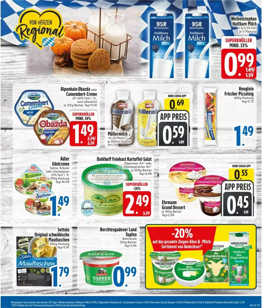 Aktueller Prospekt Edeka - Prospekte - von 19.10 bis 24.10.2026 - strona 11 - produkty: Alpenhain, Becher, camembert, creme, deka, dessert, ehrmann, eis, feinkost, flasche, gin, henglein, kartoffel, maultaschen, milch, Müller, müllermilch, obazda, pizza, Pizzateig, reis, salat, settele, Tasche, taschen, wein, weine