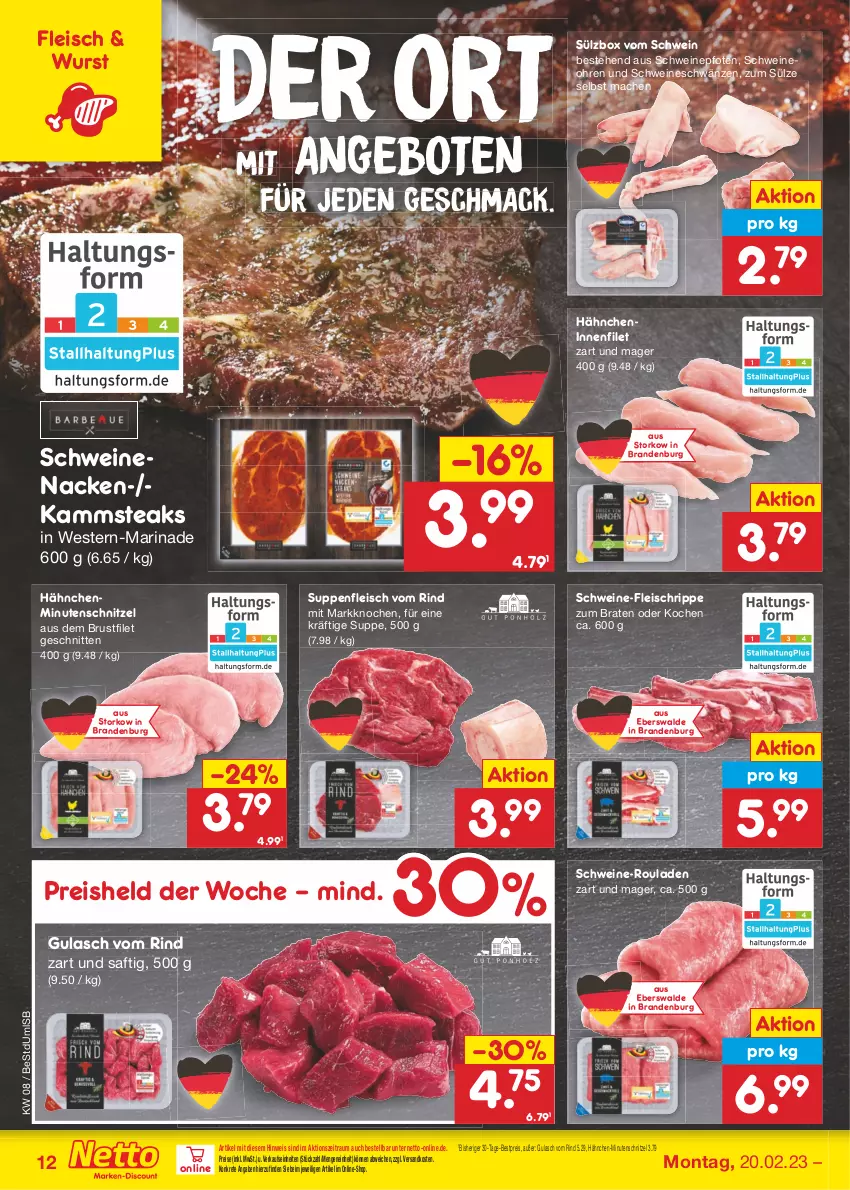 Aktueller Prospekt Netto Marken-Discount - Filial-Angebote - von 20.02 bis 25.02.2023 - strona 12 - produkty: angebot, angebote, bestpreis, braten, brustfilet, eis, filet, fleisch, gulasch, mac, marinade, minutenschnitzel, ndk, reis, rind, rouladen, saft, schnitten, schnitzel, schwein, schweine, schweinenacken, steak, steaks, suppe, suppen, suppenfleisch, Ti, wein, weine, Weste, wurst