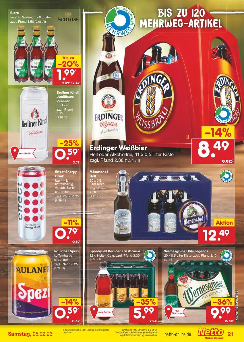 Aktueller Prospekt Netto Marken-Discount - Filial-Angebote - von 20.02 bis 25.02.2023 - strona 21 - produkty: alkohol, angebot, berliner, berliner kindl, bestpreis, bier, Biere, brause, drink, Effect, eis, energy drink, erdinger, fassbrause, Jubiläums, mönchshof, Paula, paulaner, pils, pilsener, reis, rwe, sac, Spezi, Spreequell, Ti, ZTE