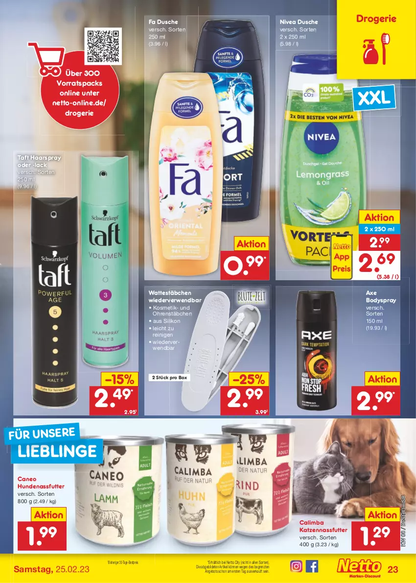 Aktueller Prospekt Netto Marken-Discount - Filial-Angebote - von 20.02 bis 25.02.2023 - strona 23 - produkty: angebot, axe, bestpreis, body, bodyspray, dusche, eis, haarspray, kosmetik, lack, nassfutter, nivea, reis, rwe, Taft, Ti, Wattestäbchen, ZTE