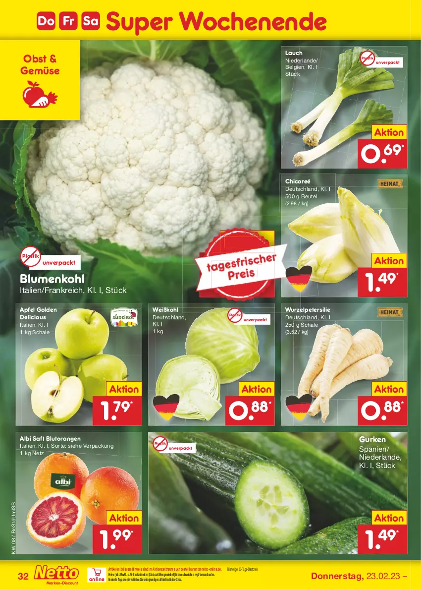 Aktueller Prospekt Netto Marken-Discount - Filial-Angebote - von 20.02 bis 25.02.2023 - strona 32 - produkty: apfel, asti, bestpreis, beutel, blume, blumen, blumenkohl, Blutorange, eis, gurke, gurken, LG, ndk, obst, orange, orangen, petersilie, reis, saft, Schal, Schale, Ti, Weißkohl