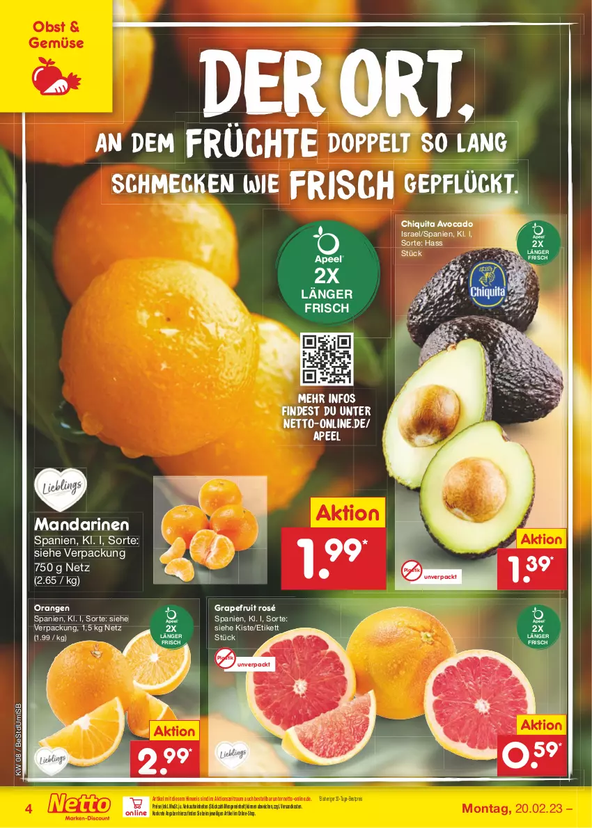 Aktueller Prospekt Netto Marken-Discount - Filial-Angebote - von 20.02 bis 25.02.2023 - strona 4 - produkty: asti, avocado, bestpreis, chiquita, eis, früchte, grapefruit, mandarine, mandarinen, ndk, obst, orange, orangen, reis, Ti