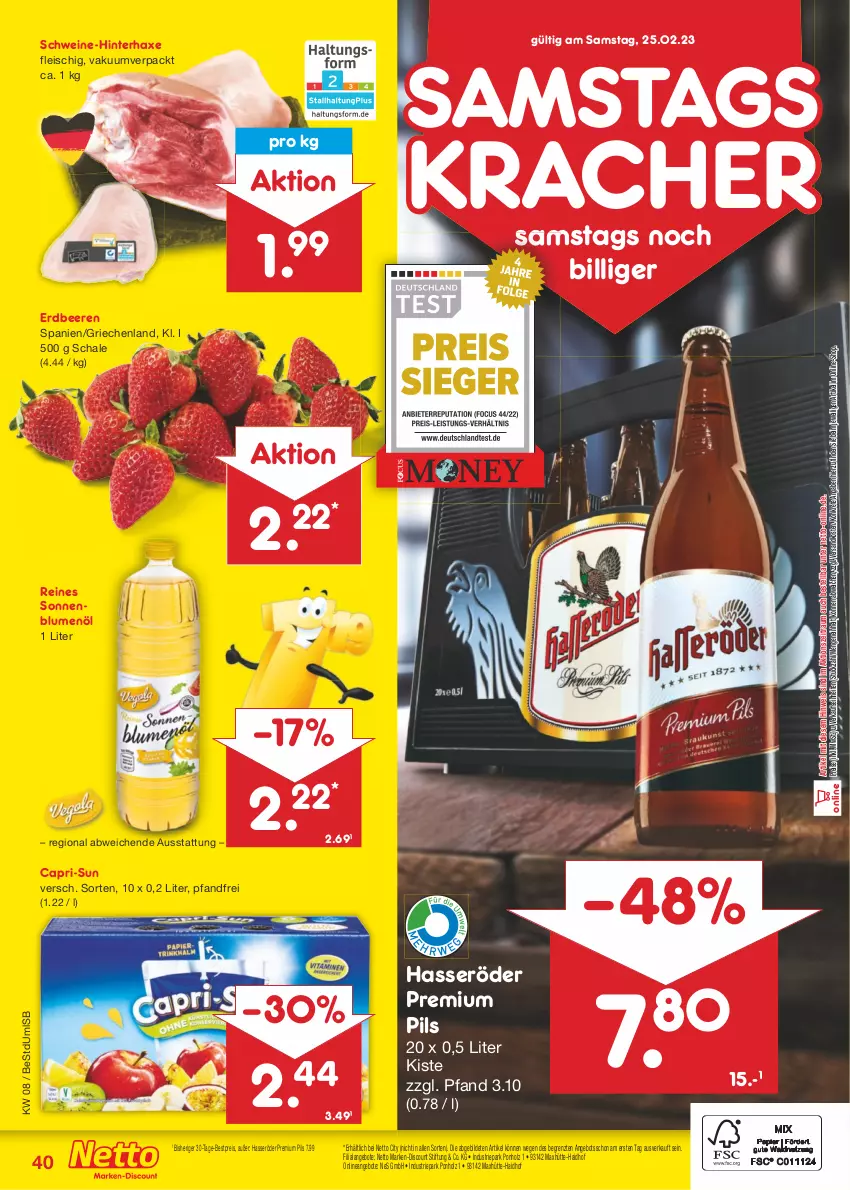 Aktueller Prospekt Netto Marken-Discount - Filial-Angebote - von 20.02 bis 25.02.2023 - strona 40 - produkty: angebot, angebote, axe, beere, beeren, bestpreis, blume, blumen, blumenöl, Cap, capri-sun, discount, eis, erdbeere, erdbeeren, fleisch, hasseröder, Haxe, Holz, kracher, marken-discount, ndk, pils, premium pils, reis, Schal, Schale, schwein, schweine, sonnenblume, sonnenblumen, sonnenblumenöl, Ti, wein, weine, ZTE