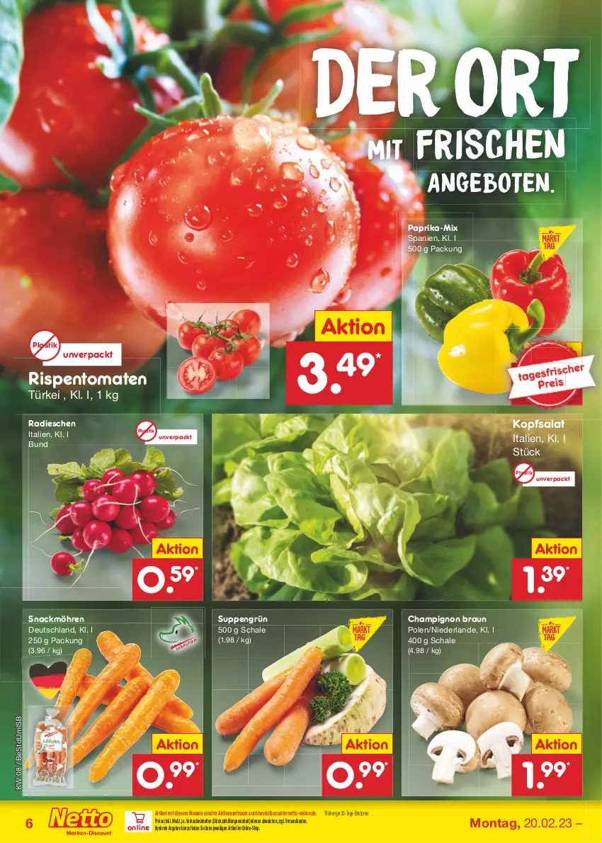 Aktueller Prospekt Netto Marken-Discount - Filial-Angebote - von 20.02 bis 25.02.2023 - strona 6 - produkty: angebot, angebote, asti, bestpreis, braun, champignon, eis, kopfsalat, möhren, ndk, paprika, radieschen, reis, rispentomaten, salat, Schal, Schale, snack, suppe, suppen, Ti, tomate, tomaten