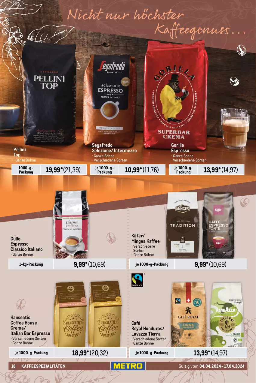 Aktueller Prospekt Metro - Food-NonFood - von 04.04 bis 17.04.2024 - strona 18 - produkty: auer, bio, bohne, café royal, classico, cola, eis, espresso, intermezzo, je 250-g-packung, käfer, kaffee, kaffeespezialitäten, kakao, lavazza, reis, röstkaffee, Segafredo, Spezi, starbucks, Ti