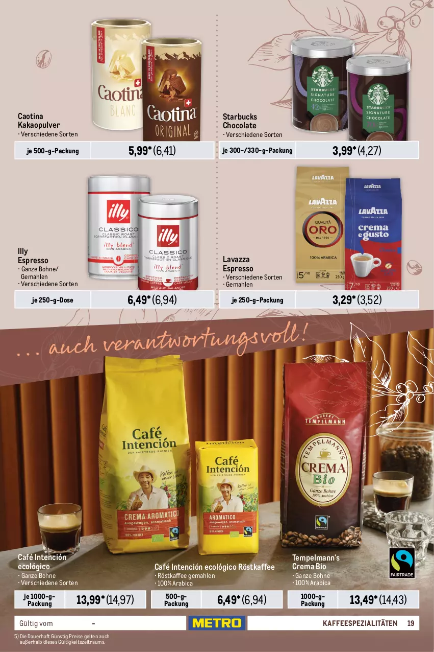 Aktueller Prospekt Metro - Food-NonFood - von 04.04 bis 17.04.2024 - strona 19 - produkty: auer, bio, bohne, café royal, classico, cola, eis, espresso, intermezzo, je 250-g-packung, käfer, kaffee, kaffeespezialitäten, kakao, lavazza, reis, röstkaffee, Segafredo, Spezi, starbucks, Ti