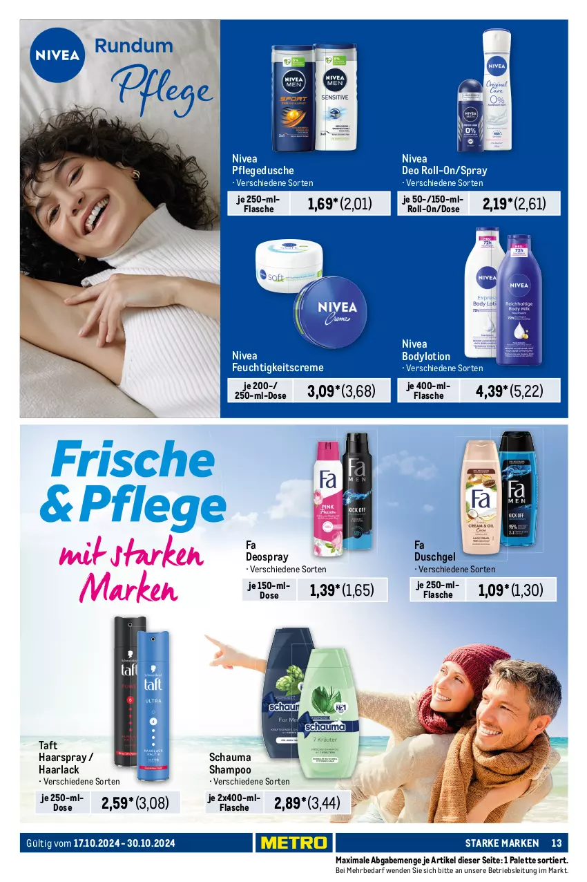 Aktueller Prospekt Metro - Starke Marken - von 17.10 bis 30.10.2024 - strona 13 - produkty: Alwa, Always, arla, body, bodylotion, creme, deo, deo roll-on, deospray, dusche, duschgel, eis, fa duschgel, feuchtigkeitscreme, flasche, fusion5, gillette, Haarlack, haarspray, lack, Lotion, Metro, nivea, Palette, pantene, pantene pro-v, pflegedusche, pro-v, reis, roll-on, schauma, schauma shampoo, shampoo, slip, slipeinlagen, spülung, Systemklingen, Taft, Ti, top-preis