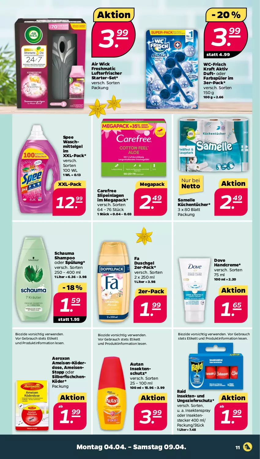 Aktueller Prospekt Netto - Angebote ab Montag - von 04.04 bis 09.04.2022 - strona 11 - produkty: aeroxon, Air Wick, Autan, bio, carefree, creme, dove, duschgel, eis, elle, fa duschgel, fisch, handcreme, insektenschutz, kraft, küche, Küchen, küchentücher, LG, lufterfrischer, oxo, Rauch, rwe, schauma, schauma shampoo, sekt, shampoo, shampoo oder spülung, slip, slipeinlagen, spee, spülung, Ti, tücher, waschmittel, WICK