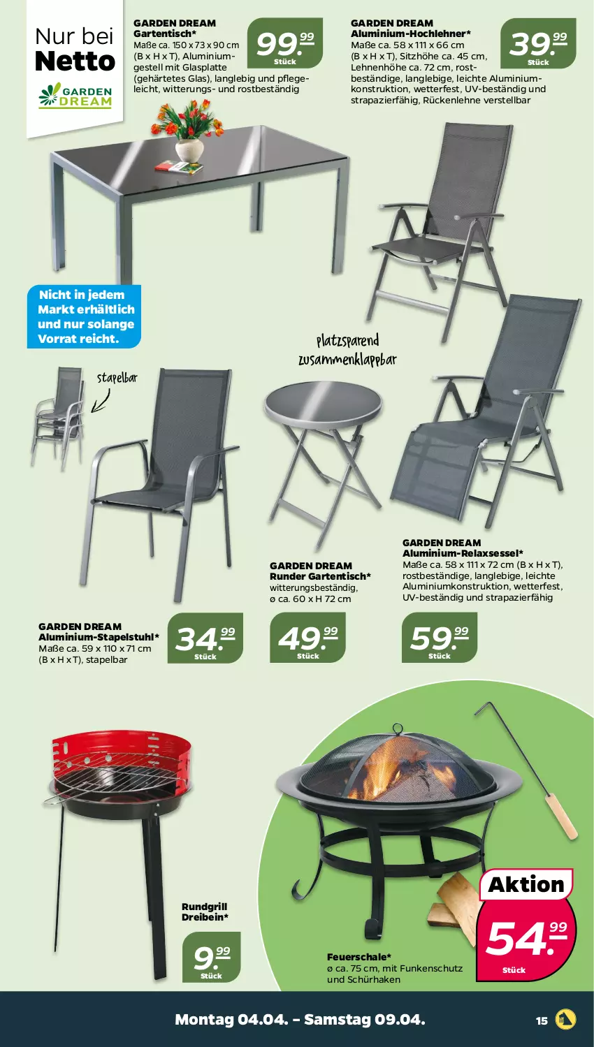 Aktueller Prospekt Netto - Angebote ab Montag - von 04.04 bis 09.04.2022 - strona 15 - produkty: feuerschale, Garten, gartentisch, glasplatte, grill, latte, rel, relaxsessel, rückenlehne, rundgrill, Schal, Schale, sessel, Sitzhöhe, stapelstuhl, stuhl, Ti, tisch