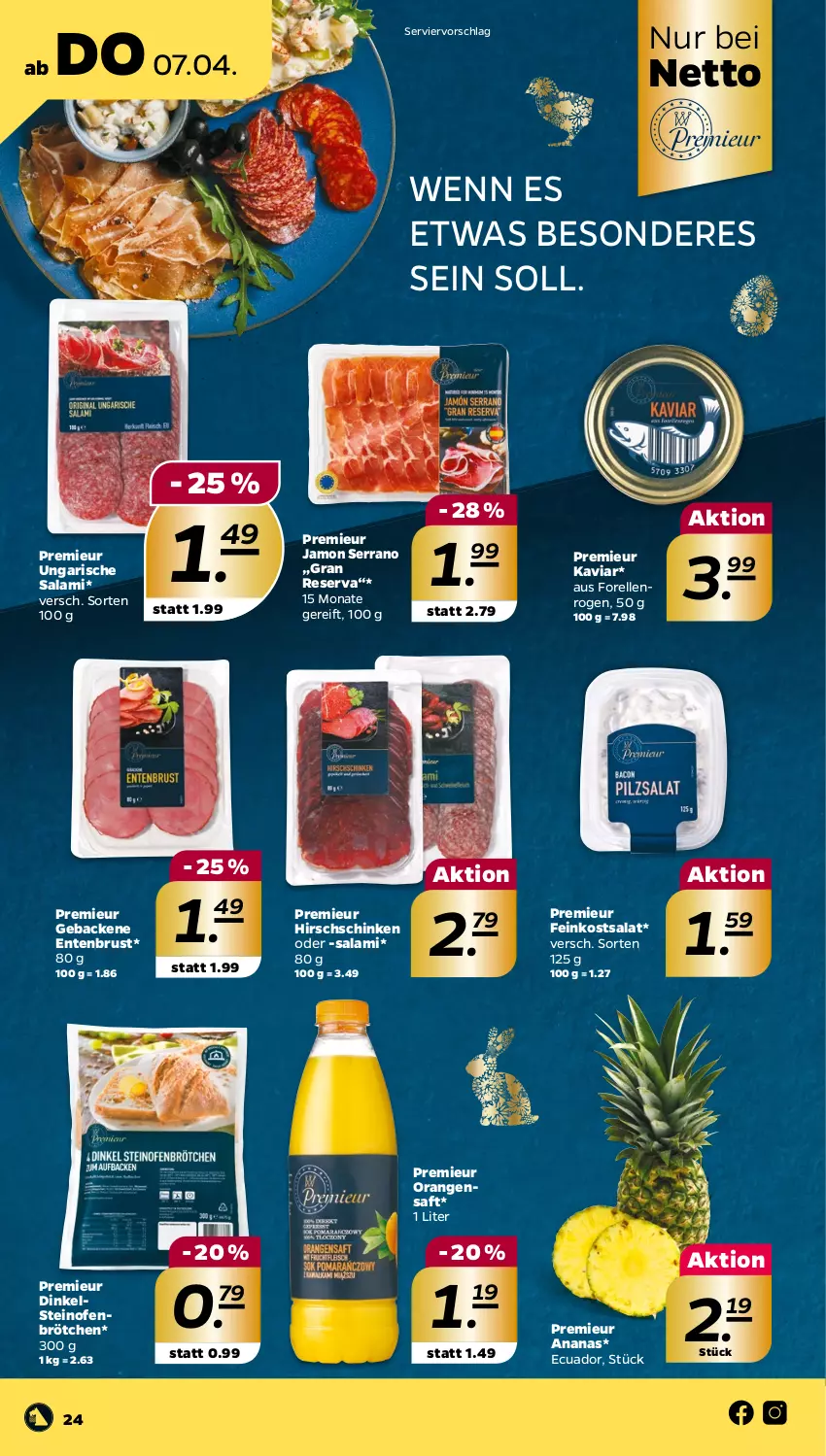 Aktueller Prospekt Netto - Angebote ab Montag - von 04.04 bis 09.04.2022 - strona 24 - produkty: ananas, brötchen, elle, ente, Entenbrust, feinkost, forelle, geback, Gebackene Entenbrust, Ofen, orange, orangen, orangensaft, rel, saft, salami, salat, schinken, serrano, steinofen, Ti, Ungarische Salami