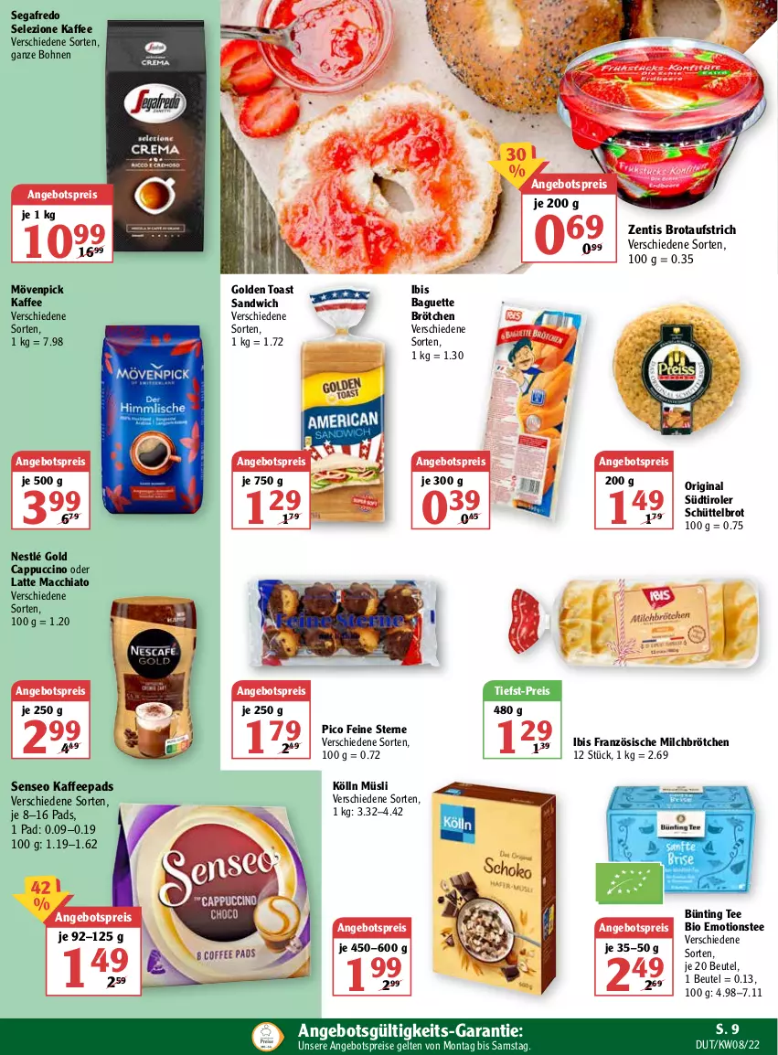 Aktueller Prospekt Globus - Prospekte - von 21.02 bis 26.02.2022 - strona 9 - produkty: ACC, angebot, angebotspreis, aufstrich, baguette, beutel, bio, bohne, bohnen, brot, brotaufstrich, brötchen, bünting tee, Cap, cappuccino, chia, cin, eis, gin, golden toast, kaffee, kaffeepads, kölln, latte, latte macchiato, mac, macchiato, milch, Milchbrötchen, mövenpick, mövenpick kaffee, müsli, nestlé, reis, sandwich, Segafredo, senseo, südtiroler, tee, Ti, tiefst-preis, toast, zentis