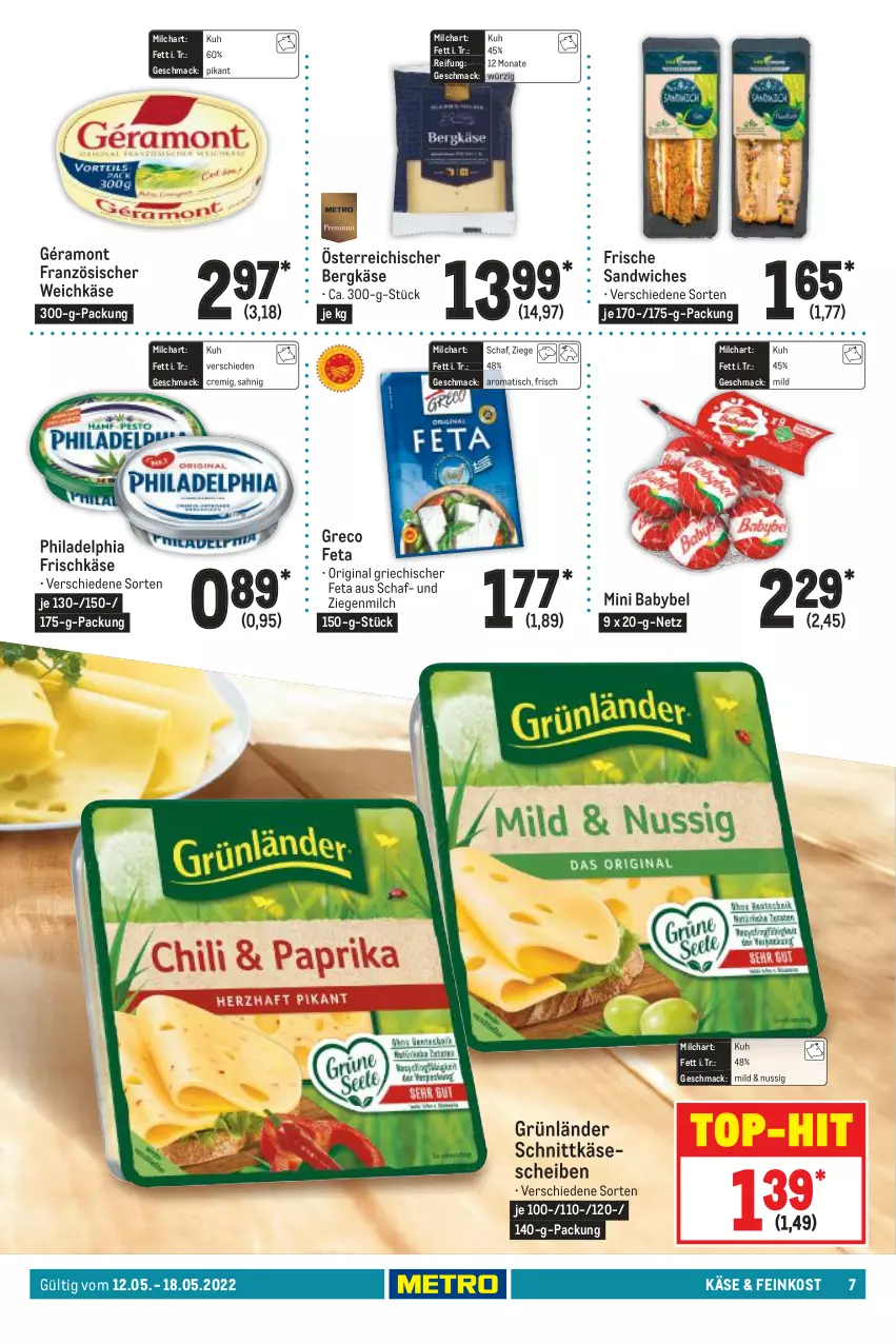 Aktueller Prospekt Metro - Food - von 12.05 bis 18.05.2022 - strona 7 - produkty: babybel, Bergkäse, feinkost, feta, französischer weichkäse, frischkäse, géramont, gin, grünländer, Käse, käsescheiben, mac, milch, mini babybel, nuss, philadelphia, sandwich, schnittkäse, schnittkäsescheiben, Ti, tisch, top-hit, weichkäse