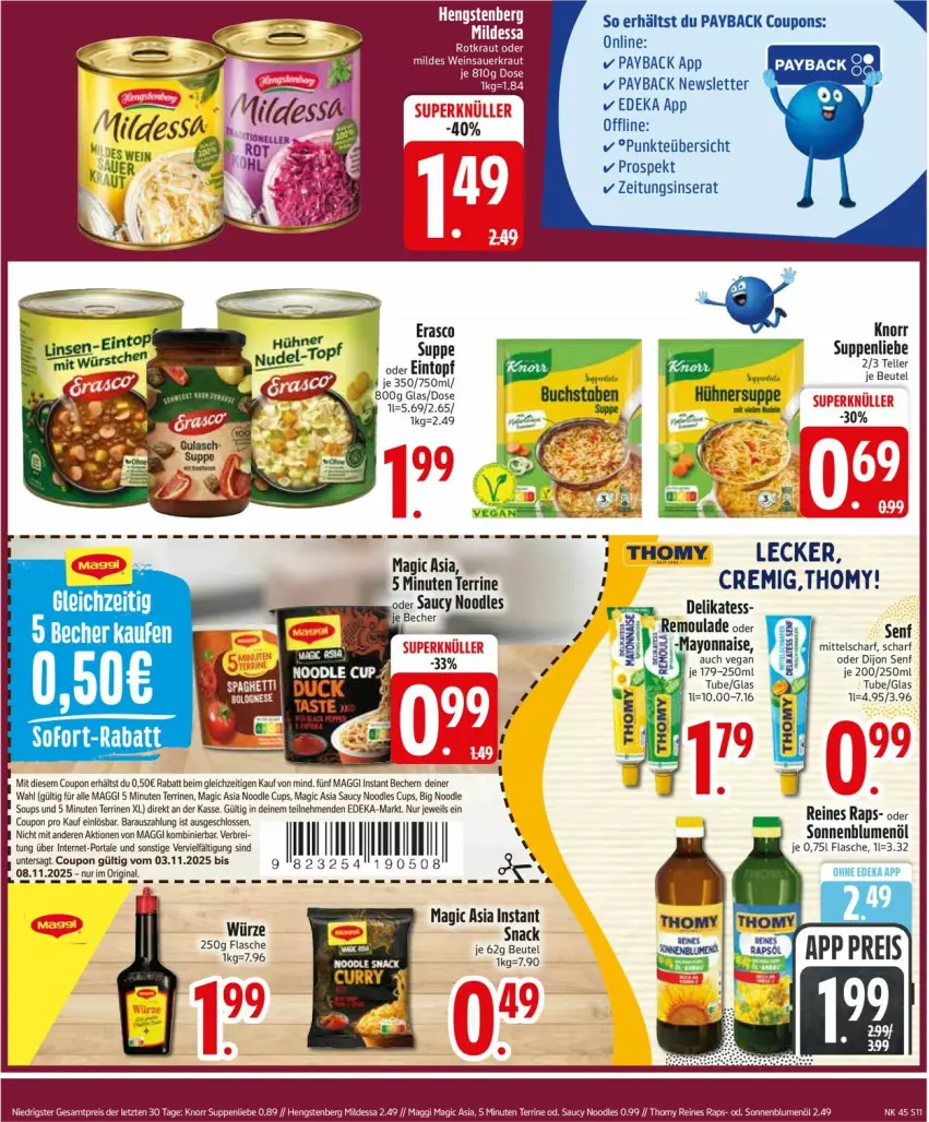 Aktueller Prospekt Edeka - Prospekte - von 03.11 bis 08.11.2025 - strona 11 - produkty: Becher, beutel, blume, blumen, blumenöl, Brei, buch, coupon, coupons, deka, Dijon Senf, eier, eis, erasco, flasche, gin, hühner, Hühnersuppe, knorr, linsen, maggi, mayonnaise, nudel, nudel-topf, payback, reis, remoulade, senf, snack, sonnenblume, sonnenblumen, sonnenblumenöl, suppe, suppen, terrine, thomy, Ti, topf, Yo, ZTE