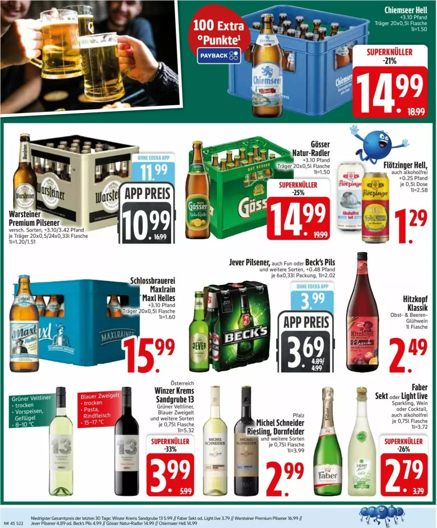 Aktueller Prospekt Edeka - Prospekte - von 03.11 bis 08.11.2025 - strona 22 - produkty: alkohol, auer, beere, beeren, blauer zweigelt, cocktail, deka, dornfelder, eis, flasche, Glühwein, gösser, grüner veltliner, jever, jever pilsener, Michel Schneider, natur, obst, pils, pilsener, premium pils, radler, reis, riesling, sekt, steiner, warsteiner, wein, ZTE, Zweigelt