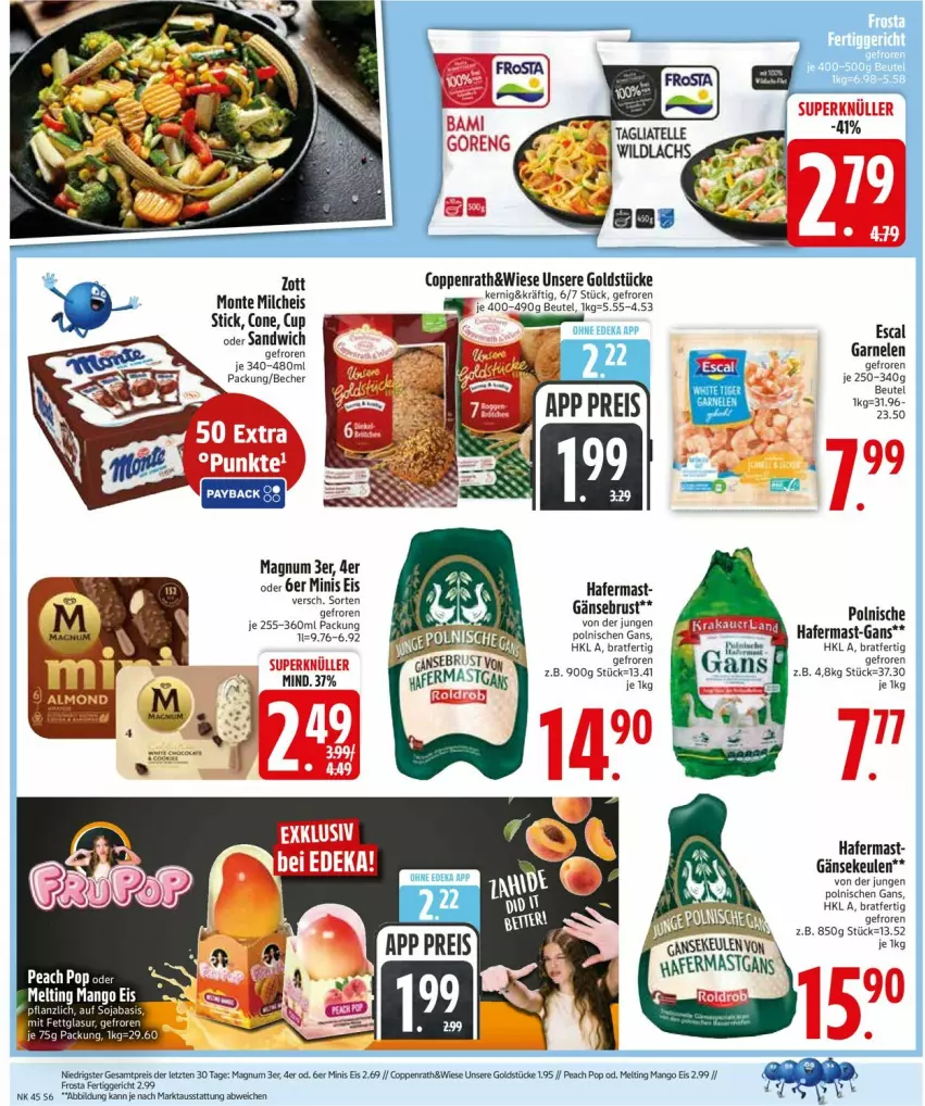 Aktueller Prospekt Edeka - Prospekte - von 03.11 bis 08.11.2025 - strona 6 - produkty: Becher, beutel, coppenrath, deka, eis, escal, fertiggericht, frosta, Gänsebrust, Gänsekeulen, garnelen, Goldstücke, hafer, magnum, mango, reis, Ti, zott, ZTE