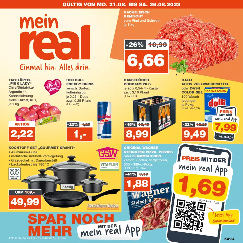 Aktueller Prospekt Real - von 21.08 bis 26.08.2023 - strona 1 - produkty: aust, backofen, dalli, decke, Deckel, drink, eis, energy drink, flammkuchen, fleisch, gin, Glasdeckel, hackfleisch, hackfleisch gemischt, hasseröder, Kochtopf, kuchen, lamm, Ofen, original wagner, Pfau, pils, Pink Lady, pizza, premium pils, red bull, reis, rind, schwein, steinofen, steinofen pizza, tafeläpfel, Ti, topf, topf-set, vollwaschmittel, wagner, waschmittel, wein