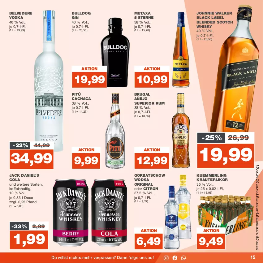 Aktueller Prospekt Real - von 21.08 bis 26.08.2023 - strona 15 - produkty: black label, blended scotch, blended scotch whisky, Bulldog, Cachaca, cola, gin, Gorbatschow, gorbatschow wodka, jack daniel, Jack Daniel’s, johnnie walker, kräuter, kräuterlikör, kuemmerling, lack, LG, likör, merl, Metaxa, rum, scotch, scotch whisky, Ti, vodka, whisky, wodka