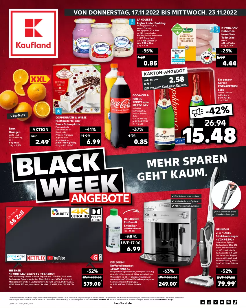 Aktueller Prospekt Kaufland - von 17.11 bis 23.11.2022 - strona 1 - produkty: akku, alexa, angebot, angebote, auto, Becher, Behälter, beutel, bohne, bohnen, brustfilet, bürste, coca-cola, cola, coppenrath, De'Longhi, dvb, DVB-T, eis, ente, entkalker, fanta, filet, flasche, frucht, fruchtjoghurt, grundig, hähnchenbrust, hähnchenbrustfilet, handstaubsauger, HDMI, hisense, je 500-ml-flasche, joghur, joghurt, kaffee, kaffeevollautomat, kirsch, lack, landliebe, landliebe joghurt, latte, lautsprecher, Leuchte, leuchten, LG, maracuja, Mezzo Mix, milch, möbel, natur, orange, orangen, pfirsich, pudding, purland, rahmjoghurt, rotkäppchen, sahne, sekt, sprite, staubsauger, Stielstaubsauger, Ti, tisch, torte, tuner, uhd, usb, wasser, wassertank, ZTE