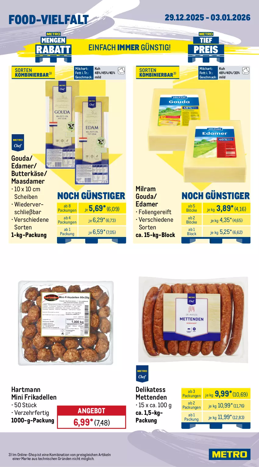 Aktueller Prospekt Metro - Wochen-Angebote Gastro - von 29.12.2025 bis 03.01.2026 - strona 10 - produkty: angebot, butter, butterkäse, dell, edamer, eis, elle, frikadellen, gouda, Hartmann, Käse, Maasdam, maasdamer, mac, Mett, metten, Mettenden, milch, milram, reis, Ti