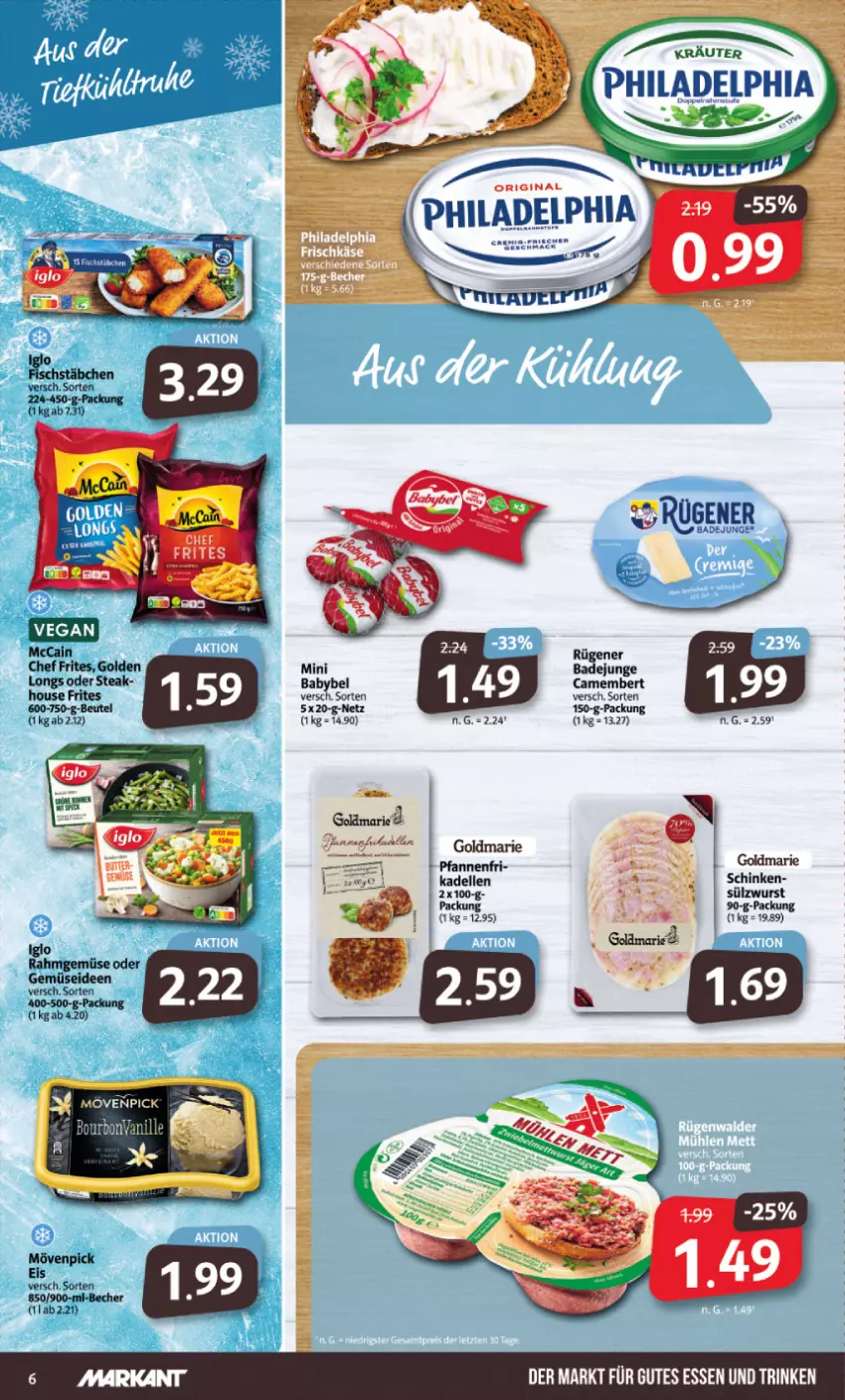 Aktueller Prospekt Markant - Prospekte - von 04.03 bis 09.03.2024 - strona 6 - produkty: babybel, Bad, Becher, beutel, camembert, dell, eis, elle, goldmarie, gutes essen, iglo, mövenpick, pfanne, pfannen, philadelphia, Rahmgemüse, Rügener, schinken, steak, wurst