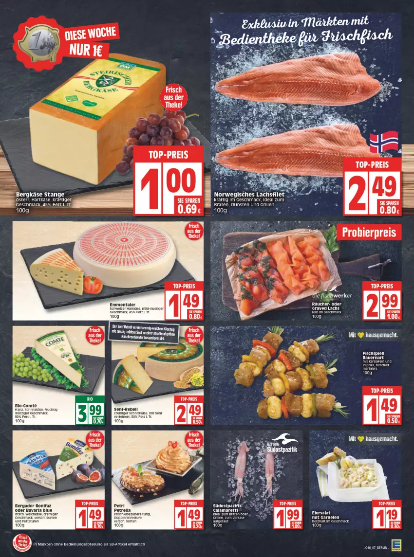 Aktueller Prospekt Edeka - Angebote der Woche - von 18.04 bis 23.04.2022 - strona 7 - produkty: auer, Bau, Bauer, bavaria blu, bergader, Bergkäse, bio, braten, doppelrahmstufe, eier, eiersalat, eis, emmentaler, fisch, frischkäse, frischkäsezubereitung, frucht, garnelen, Graved Lachs, grill, hartkäse, kartoffel, kartoffeln, Käse, lachs, mac, nuss, petrella, rebell, reis, rel, Ria, salat, schnittkäse, schweizer hartkäse, senf, tee, Ti, top-preis