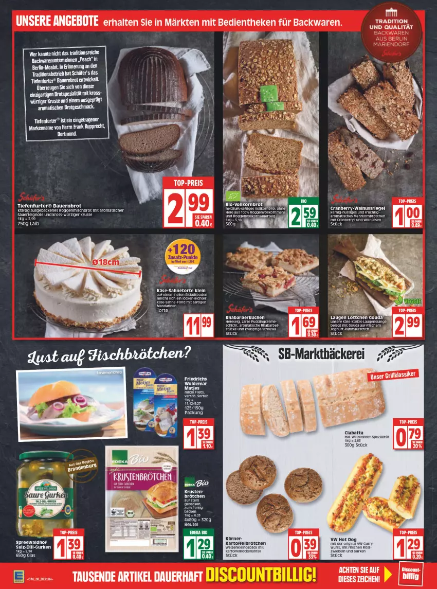 Aktueller Prospekt Edeka - Angebote der Woche - von 18.04 bis 23.04.2022 - strona 8 - produkty: auer, aufstrich, backwaren, Bau, Bauer, beutel, brot, brötchen, cranberry, creme, curry, eis, elle, frucht, geback, gin, gouda, gurke, gurken, Hefe, hot dog, joghur, joghurt, kartoffel, Käse, korn, Kornbrot, kuchen, Kürbis, Laugenstange, LG, mac, mandarine, mandarinen, matjes, mehrkornbrötchen, mit gouda, nuss, nussriegel, reis, rhabarber, riegel, saft, sahne, Spezi, spreewaldhof, tee, Ti, tisch, top-preis, torte, walnuss, WICK, wurst, zwiebel, zwiebeln