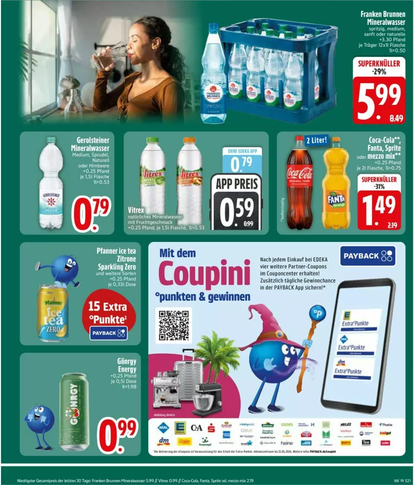 Aktueller Prospekt Edeka - Prospekte - von 04.05 bis 09.05.2026 - strona 23 - produkty: Alwa, brunnen, coca-cola, cola, coupon, coupons, deka, eis, elle, ente, fanta, flasche, franken brunnen, Mezzo Mix, mineralwasser, natur, payback, reis, rel, sprite, Ti, vitrex, wasser, ZTE