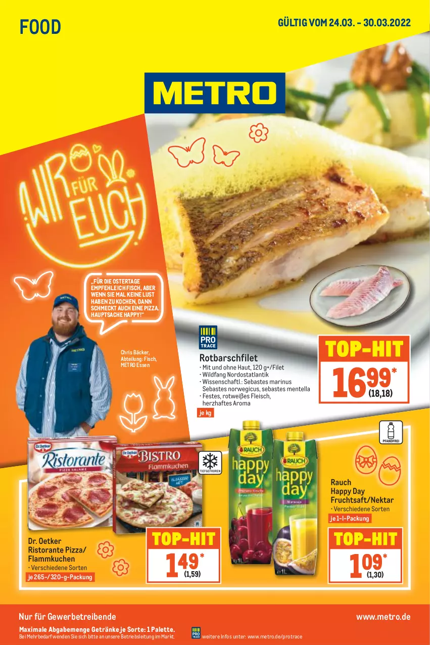 Aktueller Prospekt Metro - Food - von 24.03 bis 30.03.2022 - strona 1 - produkty: Abtei, Dr. Oetker, eis, ente, filet, fisch, flammkuchen, fleisch, frucht, fruchtsaft, getränk, getränke, Happy Day, kuchen, lamm, Metro, Nektar, Palette, pizza, Rauch, ristorante, ristorante pizza, Rotbarsch, rotbarschfilet, rwe, sac, saft, Ti, top-hit, Wild