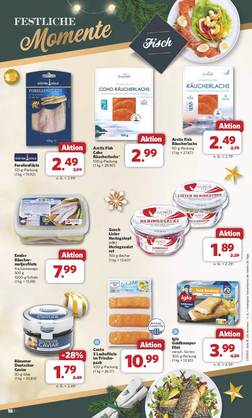 Aktueller Prospekt Combi - Prospekte - von 16.12 bis 24.12.2024 - strona 18 - produkty: Becher, Caviar, eis, elle, filet, filets, fisch, fische, forelle, hering, Herings, iglo, lachs, lachsfilet, lachsfilets, matjes, Matjesfilet, matjesfilets, Räucherlachs, reis, rel, ring, salat, Schal, Schale, Ti, topf, Waage, ZTE